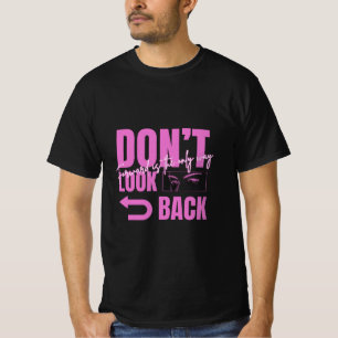 Camiseta para hombre No mires atrás