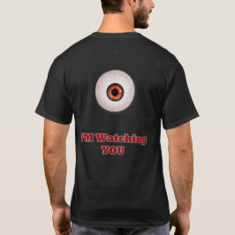 Camiseta para hombre 'Te estoy vigilando' (diseño