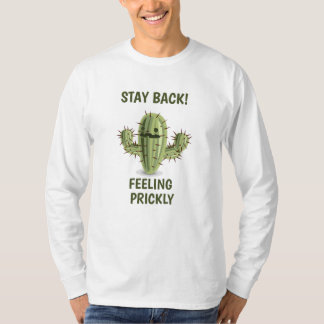 Camiseta para hombres "¡Aléjate! Me siento espinos