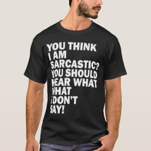 Camiseta para hombres mujeres humor negro adulto Sarcasmo