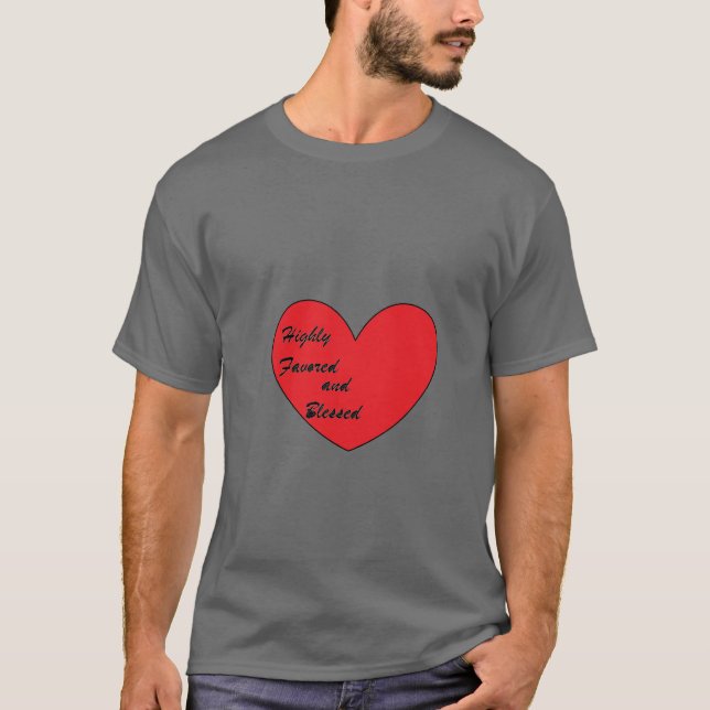 Camiseta para hombres muy favorecidos y benditos (Anverso)