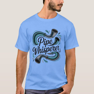 Camiseta para hombres Pipe Whisperer Plumbers