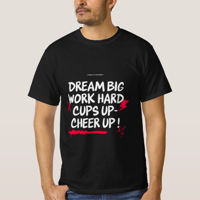 CAMISETA PARA HOMBRES SUEÑA GRANDE ANÍMATE (Anverso)