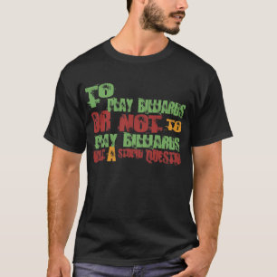 Camiseta Para jugar billares