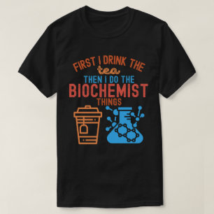 Camiseta Para la carrera de Bioquímica, amo la Bioquímica8