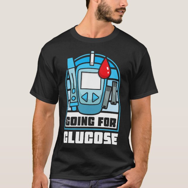 Camiseta Para la glucosa - Diabetes Tipo 1 (Anverso)