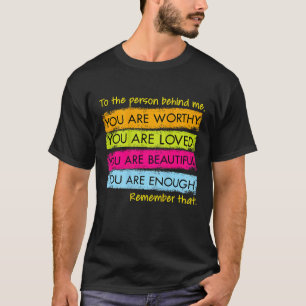Camiseta Para La Persona Detrás De Mí Eres Increíble.