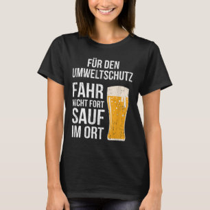 Camiseta Para la protección del medio ambiente, no continúe
