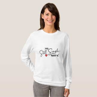 Camiseta para las mujeres yep style single y feliz haf
