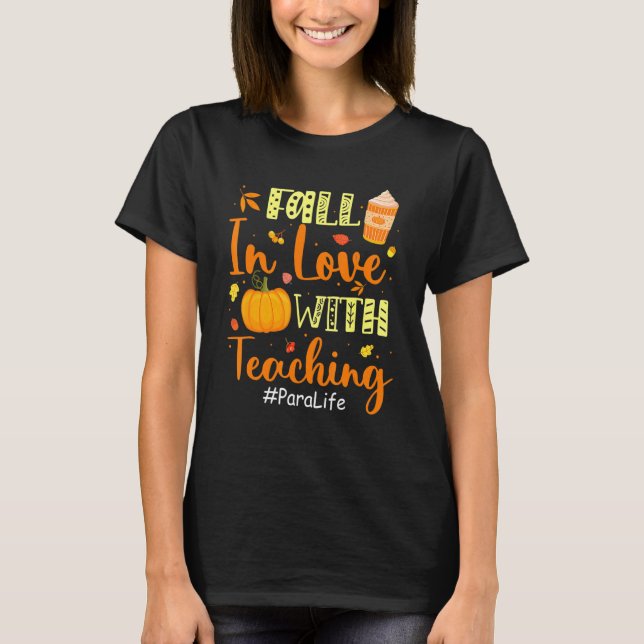 Camiseta Para Life Fall In Love With Teaching Autumn Vibes (Anverso)