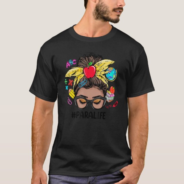 Camiseta Para Life Messy Bun Black Women Back To School  1 (Anverso)