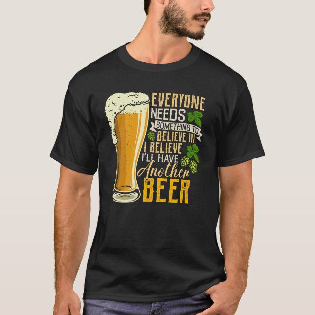 Camiseta Para los bebedores de cerveza, creo que tendré otr (Anverso)