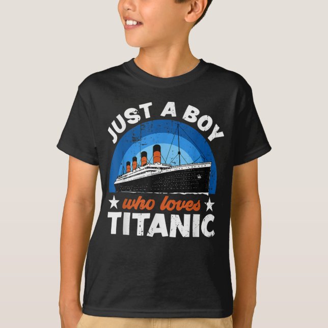 Camiseta Para los chicos que solo aman el RMS Titanic T-Shi (Anverso)