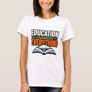 Camiseta para maestros: La educación lo cambia tod
