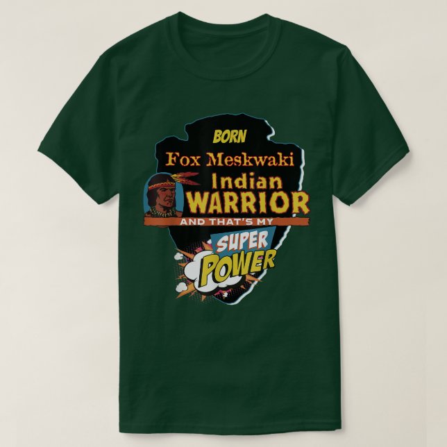 Camiseta Para Meskwaki Nativo Indio Americano Nacido Con Sú (Diseño del anverso)