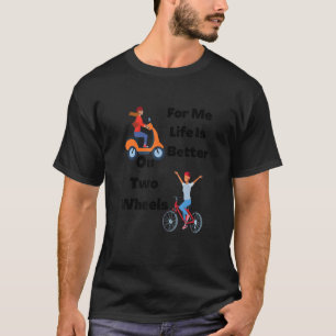 Camiseta Para Mí En Dos Ruedas