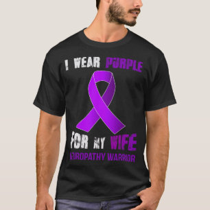 Camiseta Para mi esposa NEUROPATHY WARRIOR