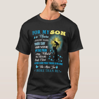 Camiseta Para Mi Hijo En El Cielo, El Dolor En Mi Todavía E