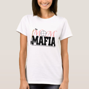 Camiseta para mujer de la mafia de la mamá