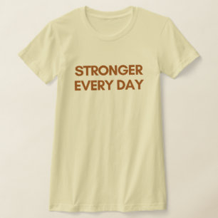 Camiseta para Mujer Más Fuerte Cada Día – Inspirad