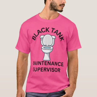 Camiseta para mujer RV Camping Black Tank Maintena