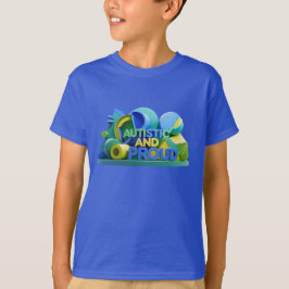 Camiseta para niños autistas y orgullosos