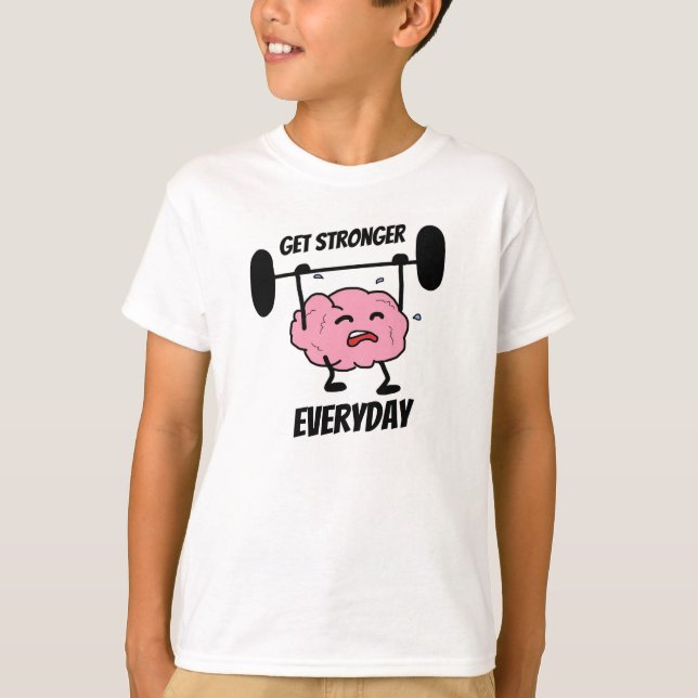 Camiseta para niños de todos los días más fuerte (Anverso)