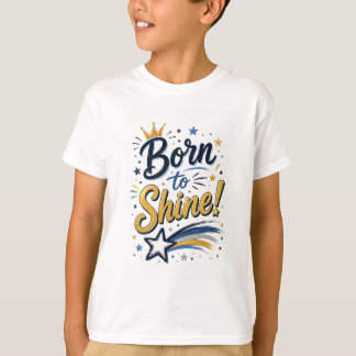 Camiseta para niños - Nacido para Brillar - Muchas