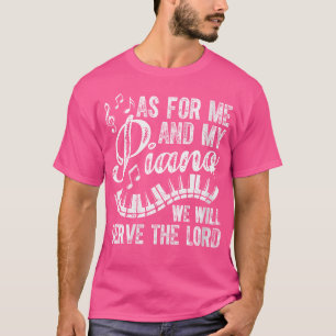 Camiseta Para Nosotras Mi Piano Serviremos Al Señor