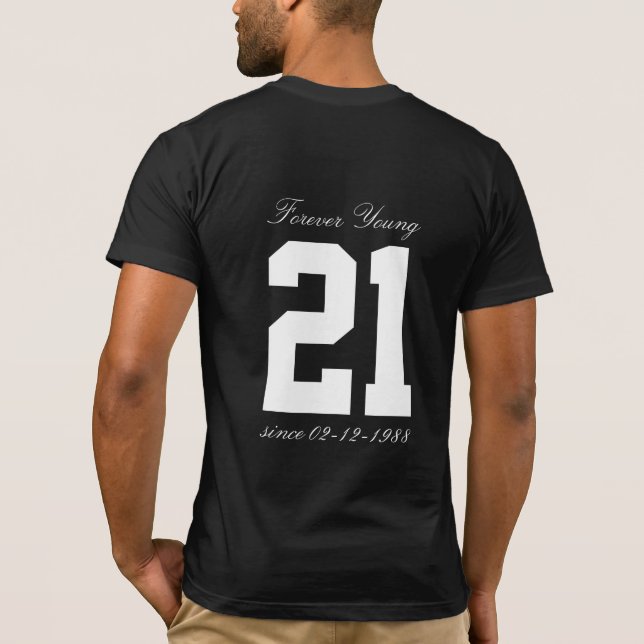 Camiseta Para siempre 21ra 50.a edad divertida del (Reverso)