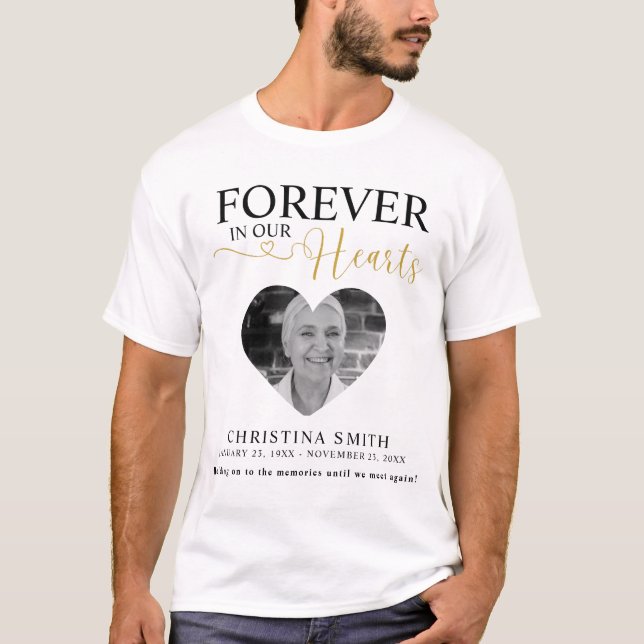 Camiseta Para siempre en nuestros corazones Funeral Foto Me (Anverso)