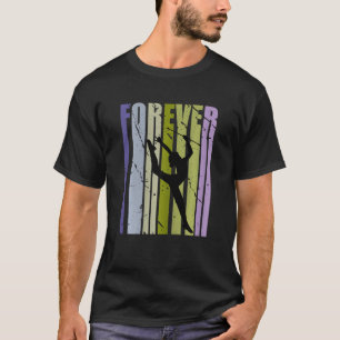 Camiseta Para siempre Gimnasia Rítmica Retro Inspirando Pal