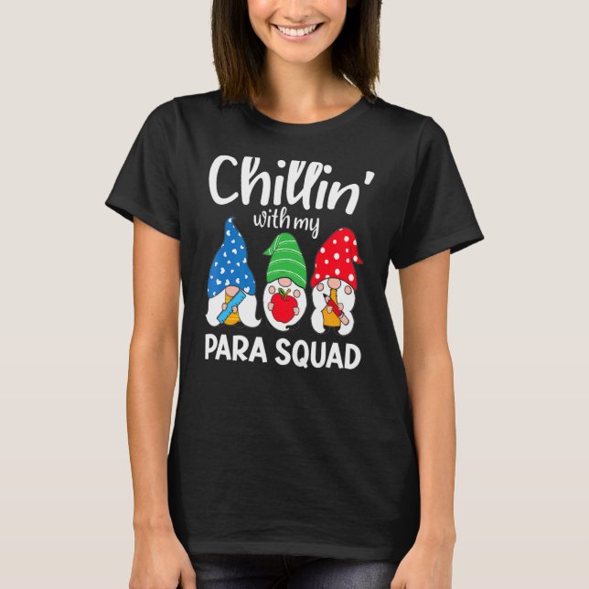 Camiseta Para Squad Chillin Paraprofesional Para Educador (Anverso)