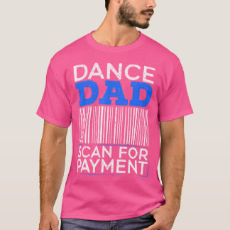 Camiseta Para un padre bailarín