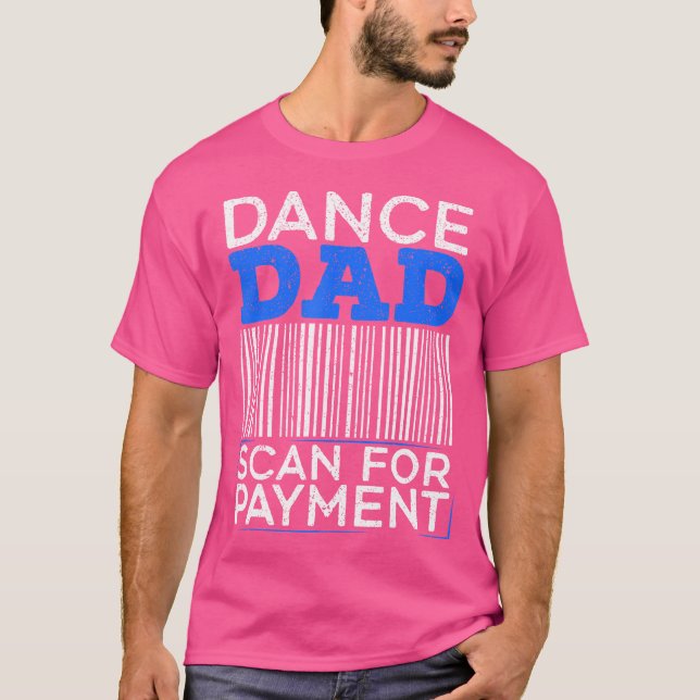 Camiseta Para un padre bailarín (Anverso)