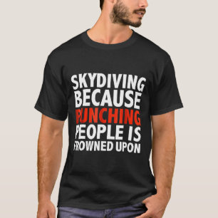 Camiseta Paracaidismo porque golpear a la gente no está bie