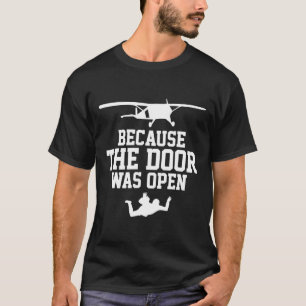 Camiseta Paracaidismo Porque La Puerta Estaba Abierta Mono
