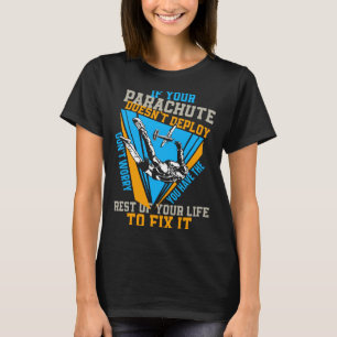 Camiseta Paracaidismo si tu paracaídas no se despliega No