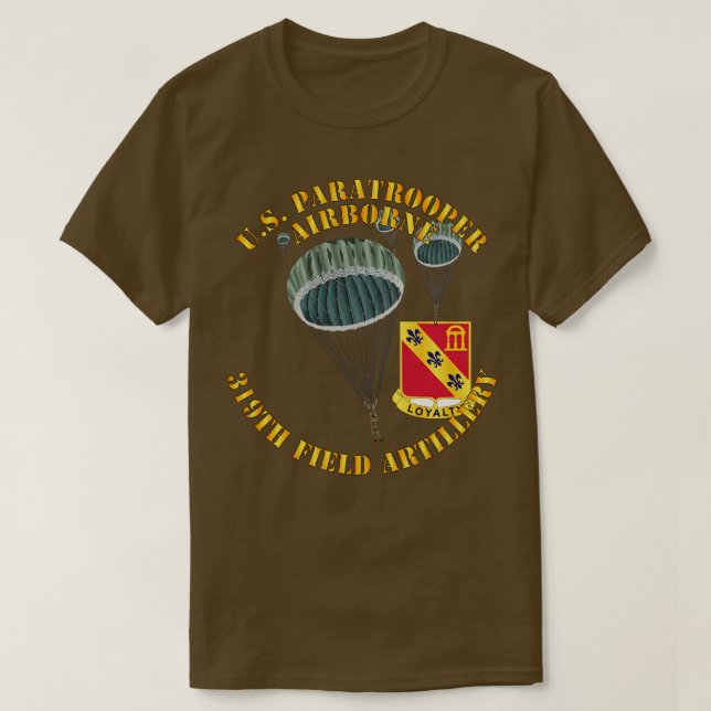 Camiseta Paracaidista estadounidense 319th Field Artillery  (Diseño del anverso)