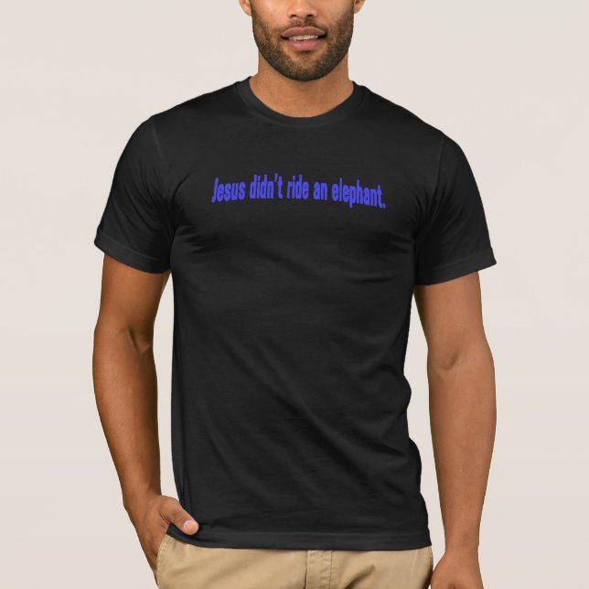 Camiseta Parachoque del elefante Jesús No Viaje (Anverso)