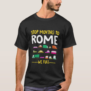Camiseta Parada Graciosa De Trasladarse A Roma Completamos 