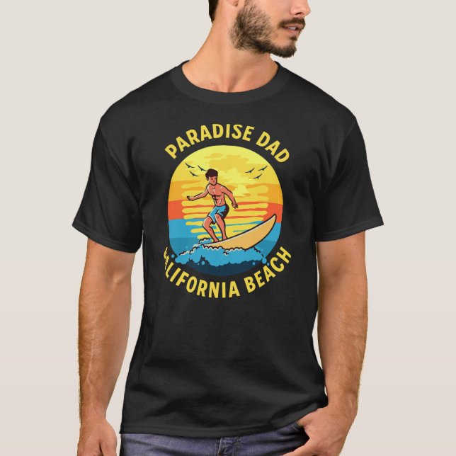 Camiseta Paradise Dad Surfing California Beach  (Anverso)