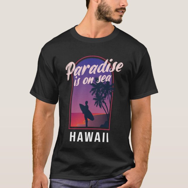 Camiseta Paradise Is on the Sea Hawaii Retro Tropical Surf (Anverso)