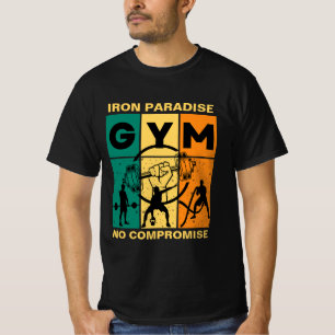 Camiseta "Paraíso de hierro, sin compromiso" amante de GYM