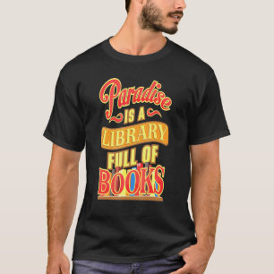 Camiseta Paraíso de la biblioteca de lectura de Book Addict