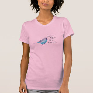 Camiseta Parakeet: La charla de Budgies en un poco fart