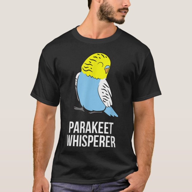 Camiseta Parakeet Whisperer Cute Parakeet Propietario Love  (Anverso)