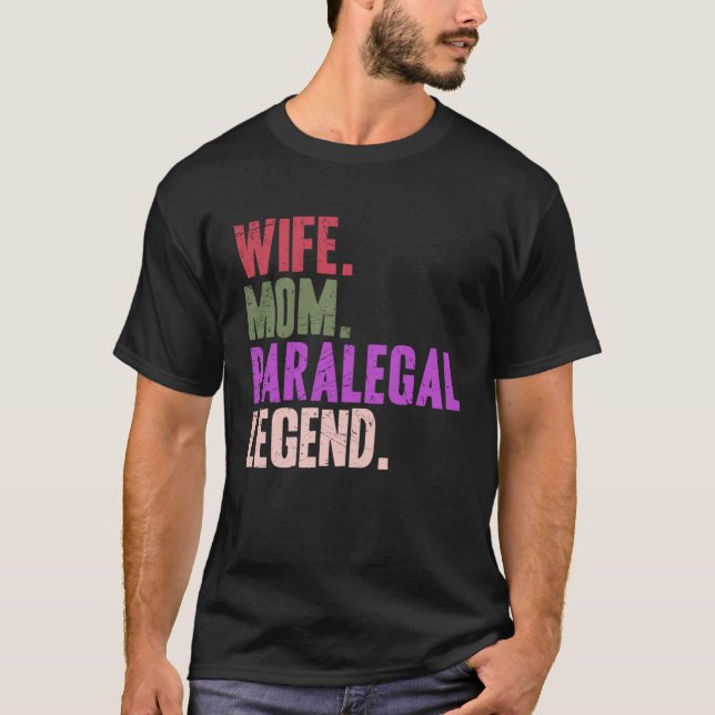 Camiseta Paralegal Mother Wife Mom Paralegal (Anverso)