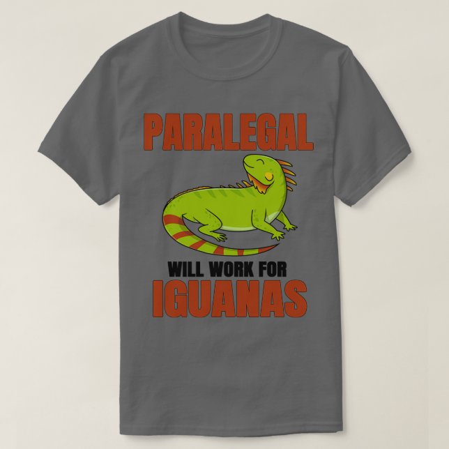 Camiseta Paralegal Trabajará Para Iguanas (Diseño del anverso)