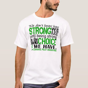 Camiseta Parálisis cerebral cómo es fuerte somos